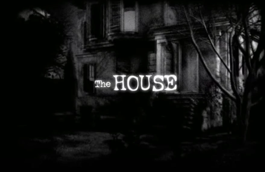 THE HOUSE